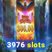 3976 slots